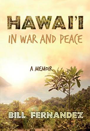 Hawai'i in War and Peace: A Memoir