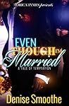 Even Though I'm Married: A Tale of Temptation