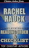 TOP CHRISTIAN AUTHORS SERIES READING ORDER & CHECKLIST: RACHEL HAUCK TOP CHRISTIAN AUTHORS SERIES READING ORDER & CHECKLIST: RACHEL HAUCK