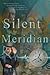 Silent Meridian (Time Traveler Professor, #1)