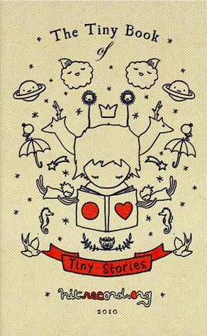 The Tiny Book of Tiny Stories 2010