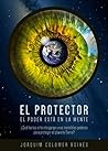 El Protector: El poder está en la mente
