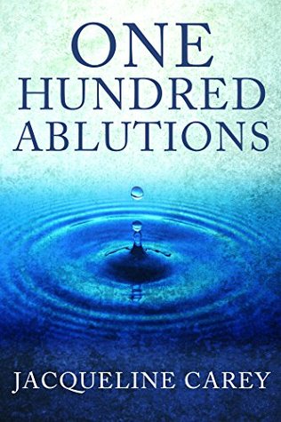 One Hundred Ablutions (Kindle Edition)