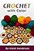 Crochet: Crochet with Color