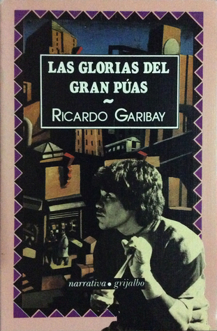 Las glorias del gran Púas (Paperback)