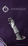 Emergence Emergence