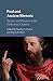 Paul and Ancient Rhetoric: Theory and Practice in the Hellenistic Context