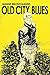 Old City Blues Vol. 1
