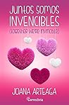 Juntos somos invencibles by Joana Arteaga