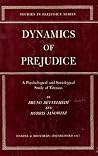 Dynamics of Prejudice: A Psychological and Sociological Study of Veterans