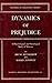 Dynamics of Prejudice: A Psychological and Sociological Study of Veterans