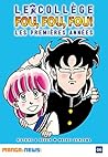 Le collège fou, fou, fou! Les premières années T06 (French Edition)