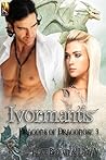 Ivormantis (Dragons of Dragonose #3)