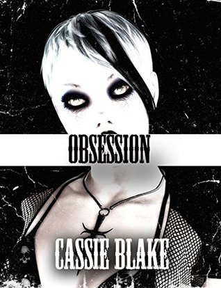 Obsession (Kindle Edition)