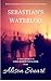 Sebastian's Waterloo