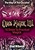 Chaos Magick 101 - The Way Of The Occultist: Ten Steps To Practical Magick