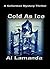 Cold As Ice (A Kellerman Mystery Book 4)