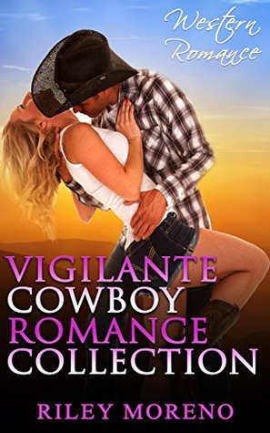 Vigilante Cowboy Romance Collection (Kindle Edition)