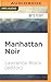 Manhattan Noir (Akashic Books: Noir)