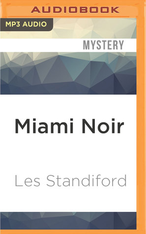 Miami Noir (Akashic Books: Noir)