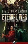 Eternal War: Gli ...