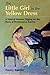 The Little Girl in the Yellow Dress: A Musical Memoir Digging for the Roots of Performance Anxiety