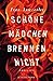 Schöne Mädchen brennen nicht by Lynn Weingarten