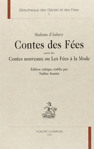 Contes des Fées, suivis des Contes nouveaux, ou, Les Fées à la Mode