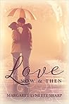 Love, Now and Then