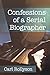 Confessions of a Serial Biographer