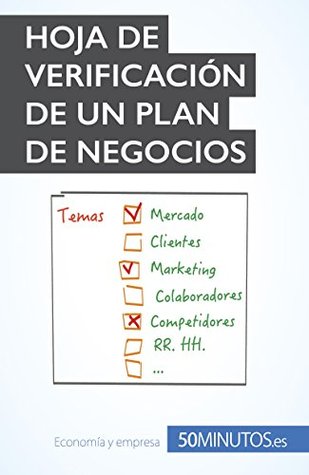 El plan de negocios: Cómo crear un plan óptimo para su empresa (Gestión y Marketing) (Spanish Edition)