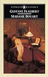 Madame Bovary by Gustave Flaubert Madame Bovary by Gustave Flaubert