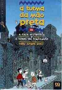 A turma da mão preta em a casa misteriosa