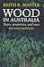 Wood in Australia by Keith R. Bootle