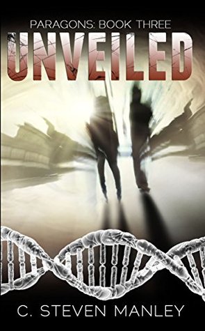 Unveiled (Paragons #3)