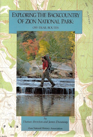 Exploring the Backcountry of Zion National Park: Off-Trail Routes