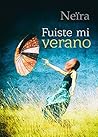 Fuiste mi verano by Neïra