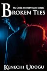 Broken Ties: Prequel (The Mentalist Series)