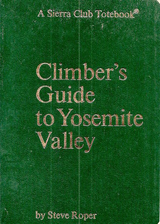 Climber's Guide to Yosemite Valley