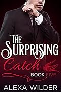 The Surprising Catch, Book Five