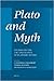 Plato and Myth: Studies on the Use and Status of Platonic Myths (Mnemosyne Supplements, 337)
