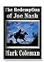 The Redemption of Joe Nash by Mark Coleman