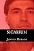 Sicarium: 40 años de historia criminal (Spanish Edition)
