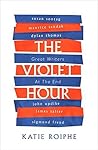 The Violet Hour by Katie Roiphe