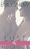 Lust Thy Neighbor by Emily Snow