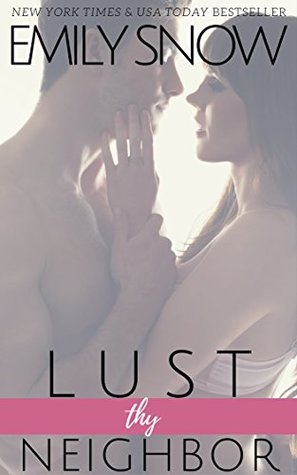 Lust Thy Neighbor (Kindle Edition)