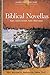 Biblical Novellas: Tobit, Judith, Esther, 1 and 2 Maccabees (Liguori Catholic BIble Study)