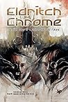 Eldritch Chrome: ...