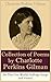 A Collection of Poems by Charlotte Perkins Gilman (In This Our World, Suffrage Songs and Verses): Poems of Suffrage, Social Reform, and Utopian Feminism