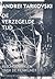 De verzegelde tijd by Andrei Tarkovsky